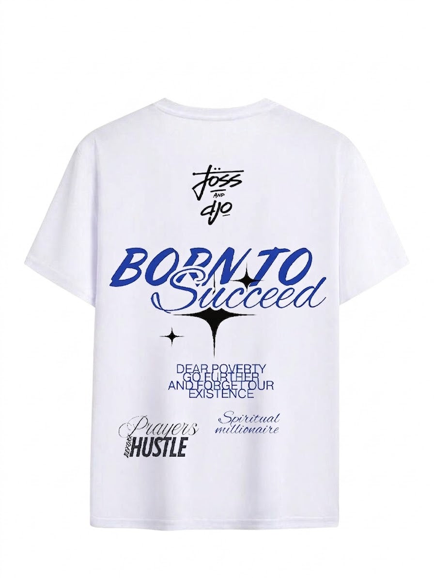 T-shirt Born to succed